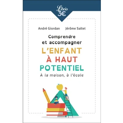 Image de Comprendre et accompagner l&#039;enfant à haut potentiel
