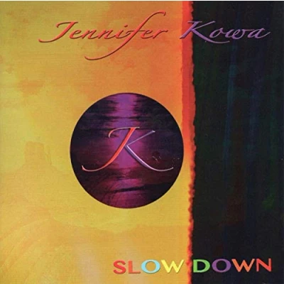 Afbeelding van Jennifer Kowa Slow Down (CD)