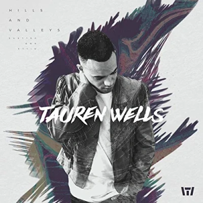 Afbeelding van Tauren Wells Hills And Valleys (CD)