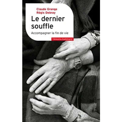 Afbeelding van Le dernier souffle: Accompagner la fin de vie