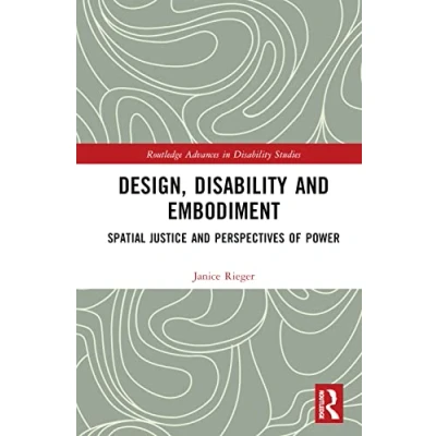 Afbeelding van Routledge Advances in Disability Studies Design, and Embodiment