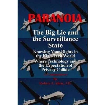 Afbeelding van Paranoia the Big Lie and Surveillance State
