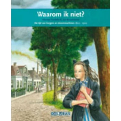 Afbeelding van Terugblikken leesboeken 34 Waarom ik niet?