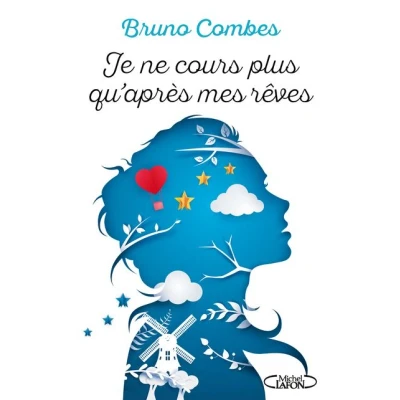 Image de Je ne cours plus qu&#039;après mes rêves