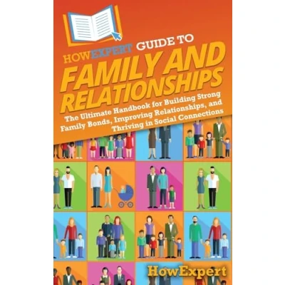Afbeelding van HowExpert Guide to Family and Relationships