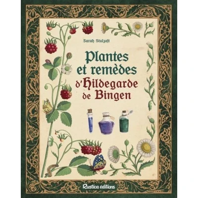 Image de Plantes et remèdes d Hildegarde de Bingen