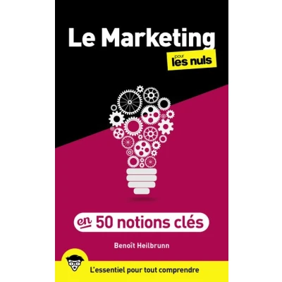 Image de Le Marketing en 50 notions clés pour les Nuls, 2e