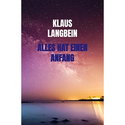 Afbeelding van Alles hat einen Anfang