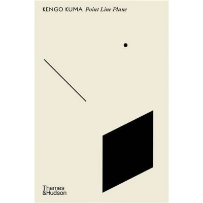 Image de Kengo Kuma Point Line Plane /anglais