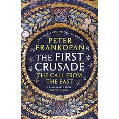 Afbeelding van First Crusade The Call From East