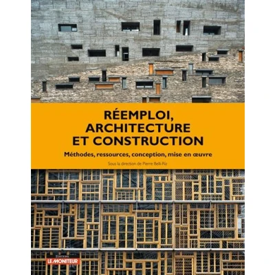 Image de Réemploi, architecture et construction
