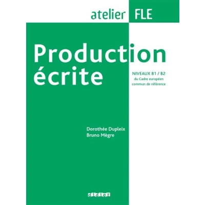 Image de Production écrite niveaux B1 B2 Livre