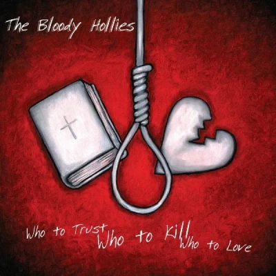 Afbeelding van Bloody Hollies Who To Trust To..