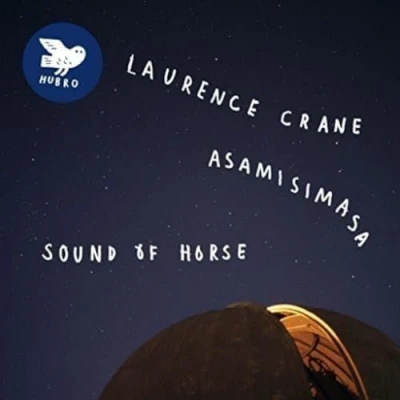 Afbeelding van Asamisimasa Sound Of Horse Songs Laurence (2 LP)