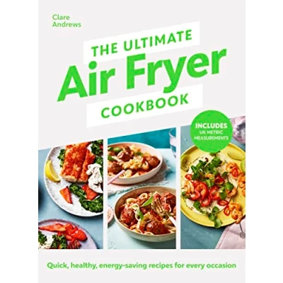 Afbeelding van The Ultimate Air Fryer Cookbook