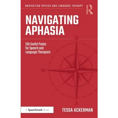 Afbeelding van Navigating Speech and Language Therapy Aphasia