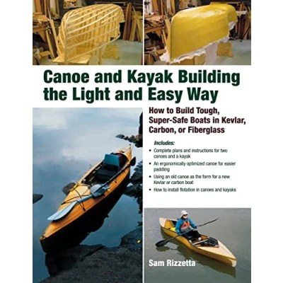 Afbeelding van Canoe and Kayak Building the Light Easy Way