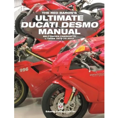 Afbeelding van The Red Baron&#039;s Ultimate Ducati Desmo Manual