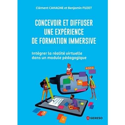 Afbeelding van Concevoir et diffuser une expérience de formation immersive