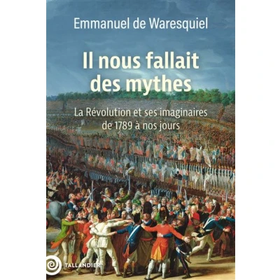 Image de Il nous fallait des mythes