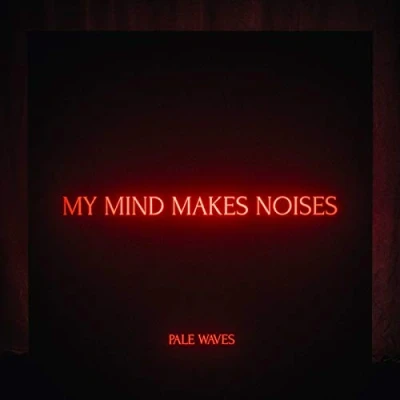 Afbeelding van Pale Waves My Mind Makes Noises (CD)