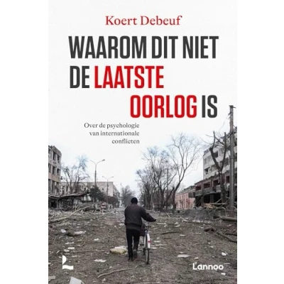 Afbeelding van Waarom dit niet de laatste oorlog is