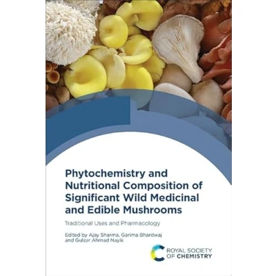 Afbeelding van Phytochemistry and Nutritional Composition of Significant Wild Medicinal Edible Mushrooms