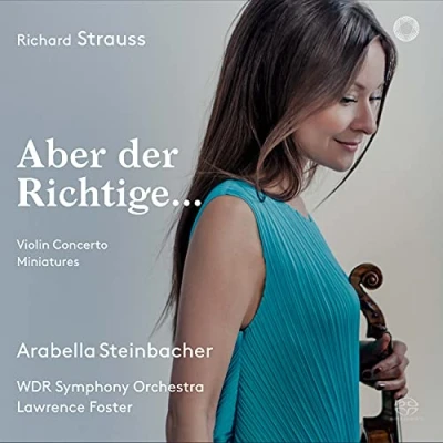 Afbeelding van Arabella Steinbacher, Lawrence Foster Aber Der Richtige (Super Audio CD)
