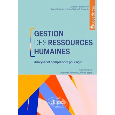 Afbeelding van GESTION DES RESSOURCES HUMAINES ANALYSER ET COMPRENDRE POUR