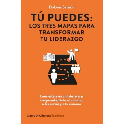 Afbeelding van TÚ PUEDES: LOS TRES MAPAS PARA TRANSFORMAR TU LIDERAZGO