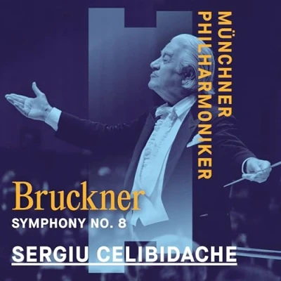 Afbeelding van Munchner Philharmoniker &amp; Sergiu Celibidache Bruckner: Symphony No. 8 (CD)