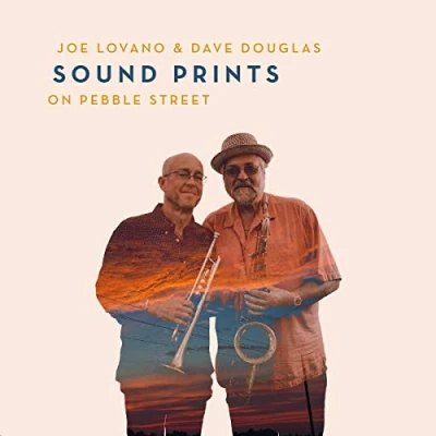 Afbeelding van Joe &amp; Dave Douglas Sound Prints Lovano On Pebble Street (Single)