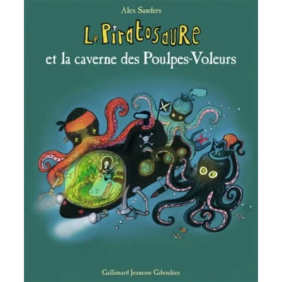 Image de Le Piratosaure et la caverne des Poulpes Voleurs