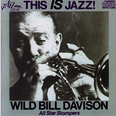 Afbeelding van Wild Bill Davison All Star Stompers This Is Jazz! (CD)