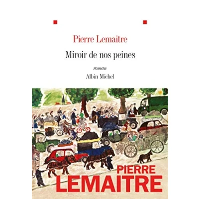 Afbeelding van Lemaitre, P: Miroir de nos peines