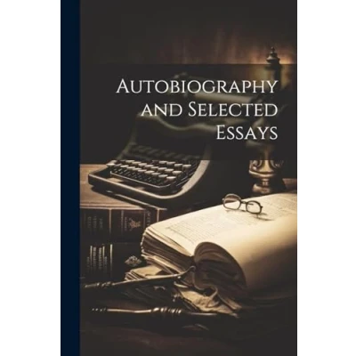 Afbeelding van Autobiography and Selected Essays
