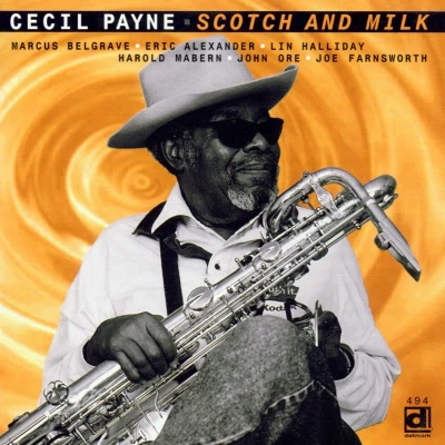 Afbeelding van Cecil Payne Scotch And Milk (CD)
