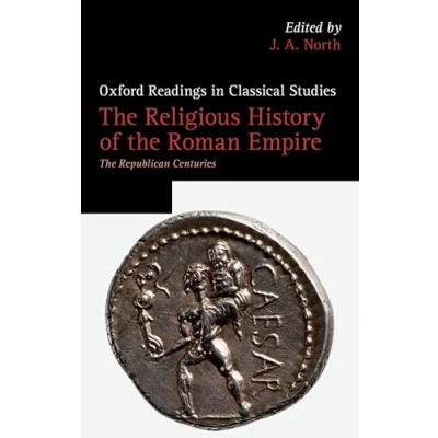 Afbeelding van Oxford Readings in Classical Studies the Religious History of Roman Empire