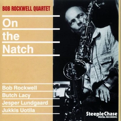 Afbeelding van Bob Rockwell Quartet On The Natch (LP)