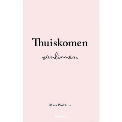 Afbeelding van Thuiskomen vanbinnen