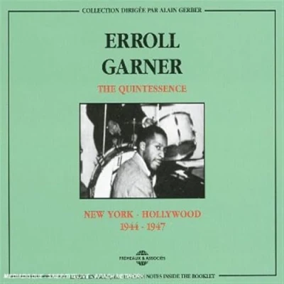 Afbeelding van Erroll Garner The Quintessence 1944 1947 (2 CD)