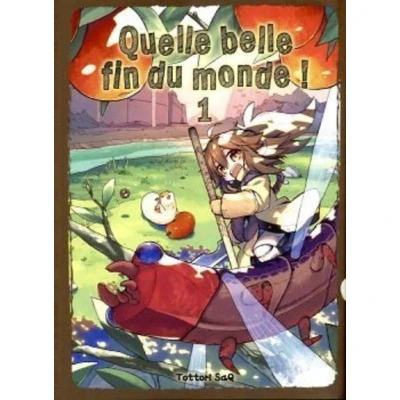 Image de Quelle belle fin du monde ! T01