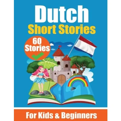 Afbeelding van 60 Short Stories in Dutch A Dual Language Book English and