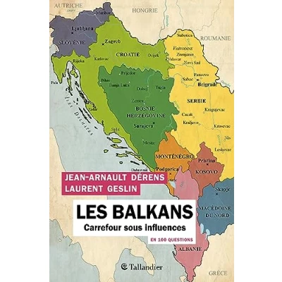Afbeelding van LES BALKANS EN 100 QUESTIONS CARREFOUR SOUS AFFLUENCES