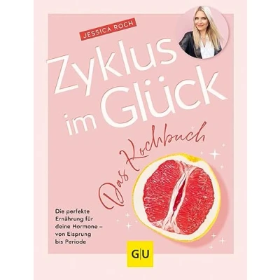 Afbeelding van Zyklus im Glück Das Kochbuch