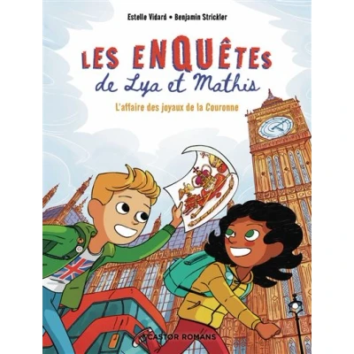 Image de Les enquêtes de Lya et Mathis L&#039;affaire des joyaux la Couronne