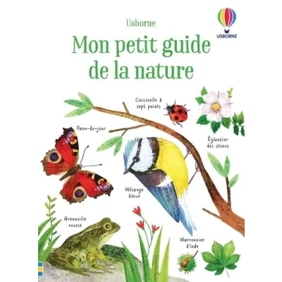 Image de Mon petit guide de la nature Dès 6 ans