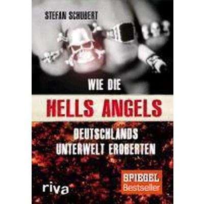 Afbeelding van Wie die Hells Angels Deutschlands Unterwelt eroberten