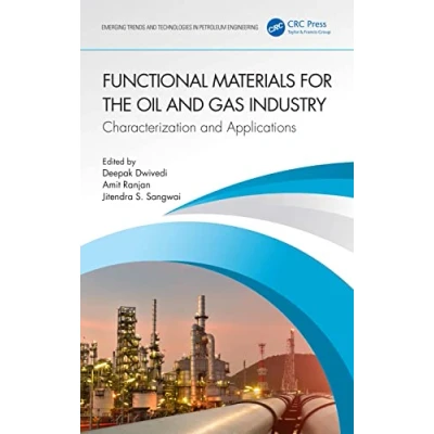 Afbeelding van Emerging Trends and Technologies in Petroleum Engineering Functional Materials for the Oil Gas Industry