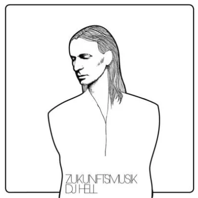 Afbeelding van DJ Hell Zukunftsmusik (CD)